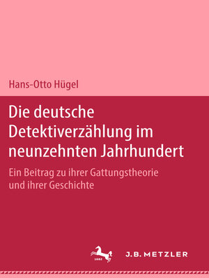 cover image of Die deutsche Detektiverzählung im neunzehnten Jahrhundert